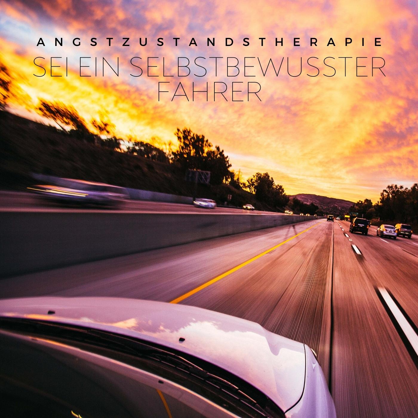 Selbstsicher fahren - Angstbeseitigungs- Hypnosetherapie