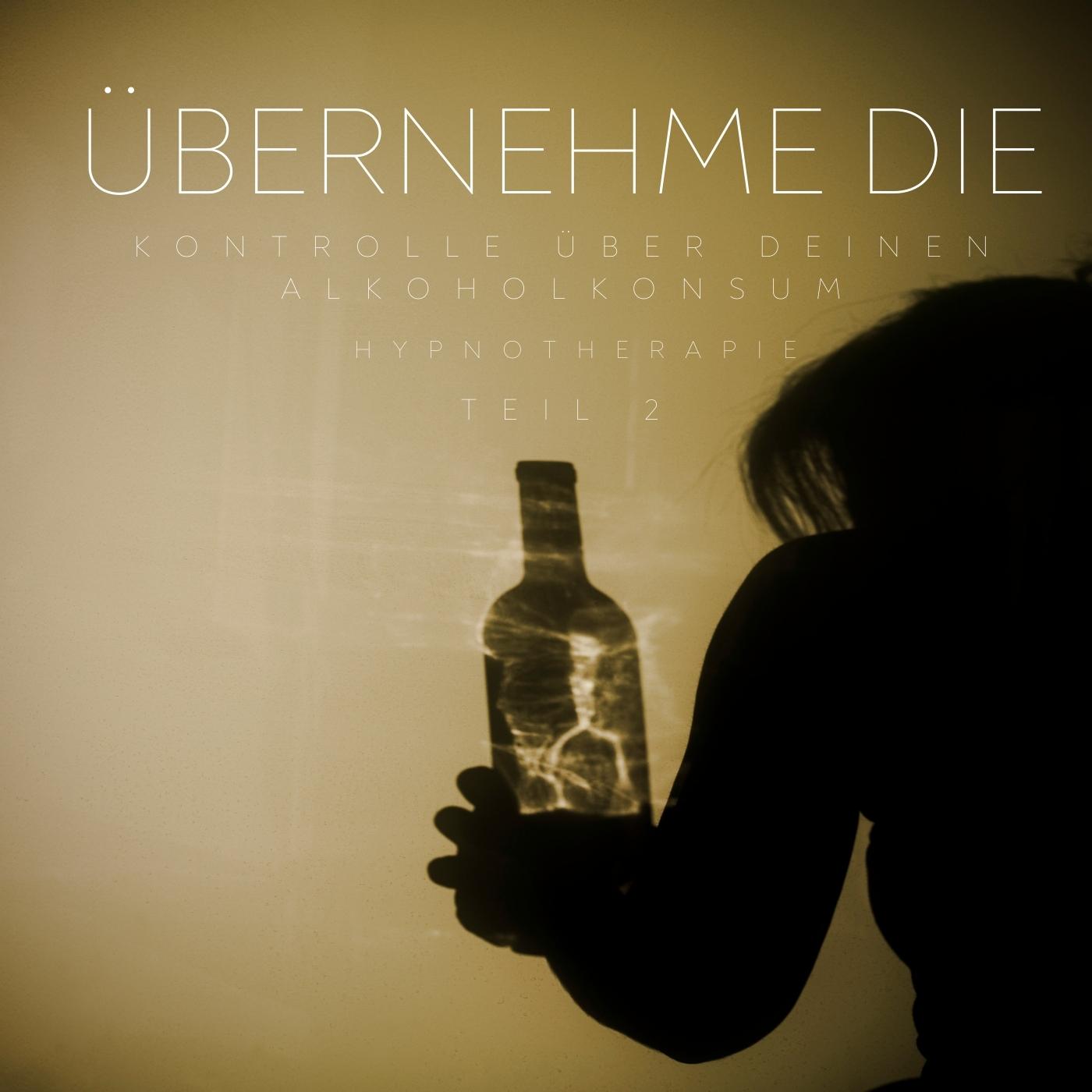 Kontrollieren Sie ihren Alkoholkonsum - Hypnosetherapie Teil 2